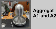 Aggregat A1 und A2