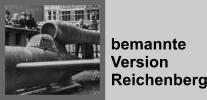 bemannte  Version Reichenberg